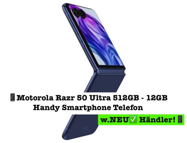 📱Motorola Razr 50 Ultra 512GB – 12GB Handy Smartphone Telefon -w. NEU ✅ Händler
