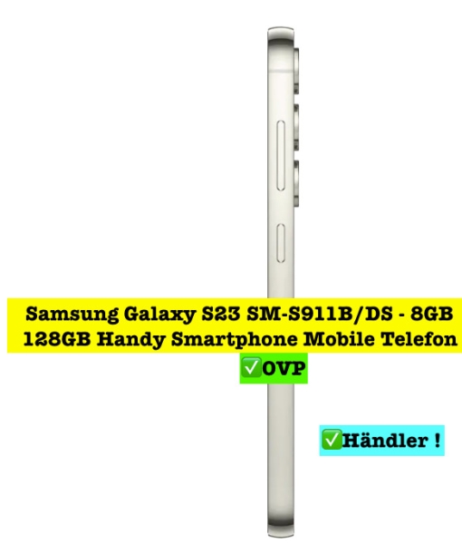 Samsung Galaxy S23 SM-S911B/DS – 8GB 128GB Handy Smartphone Mobile Telefon ✅OVP