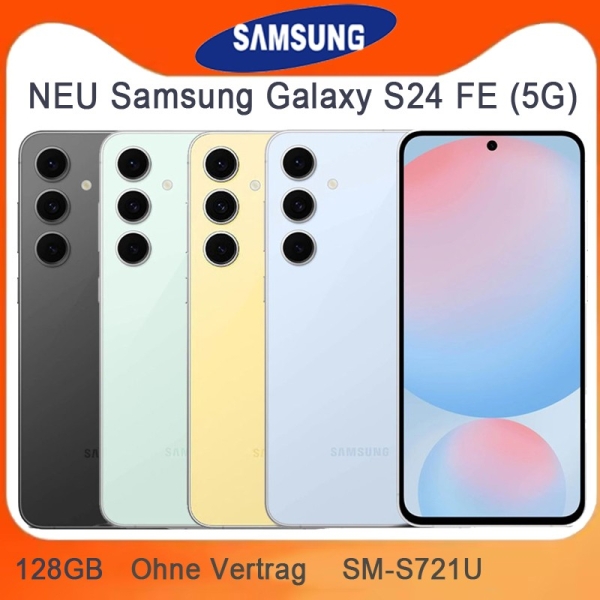 Neu Samsung Galaxy S24 FE (5G) – 128GB – Ohne Vertrag Smartphone Handys SM-S721U